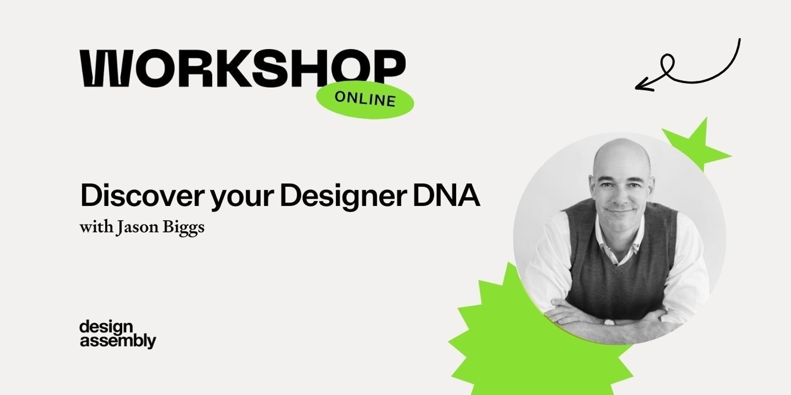 Banner image for DA Workshop | Winter Lunch & Learn Series 2024 | No 1 | Discover your Designer DNA with Jason Biggs