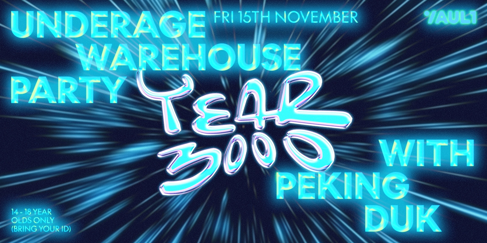 Banner image for Year 3000: Underage Warehouse Party 