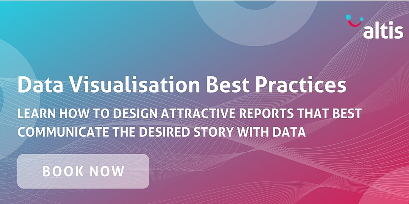 Banner image for Data Visualisation Best Practices - July 2022