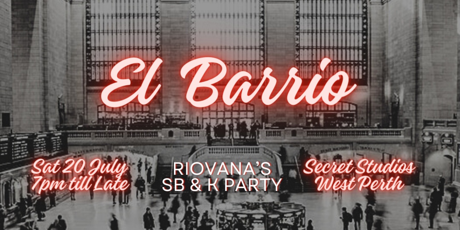 Banner image for El Barrio - SB & K Party - Sat 20 Jul 2024