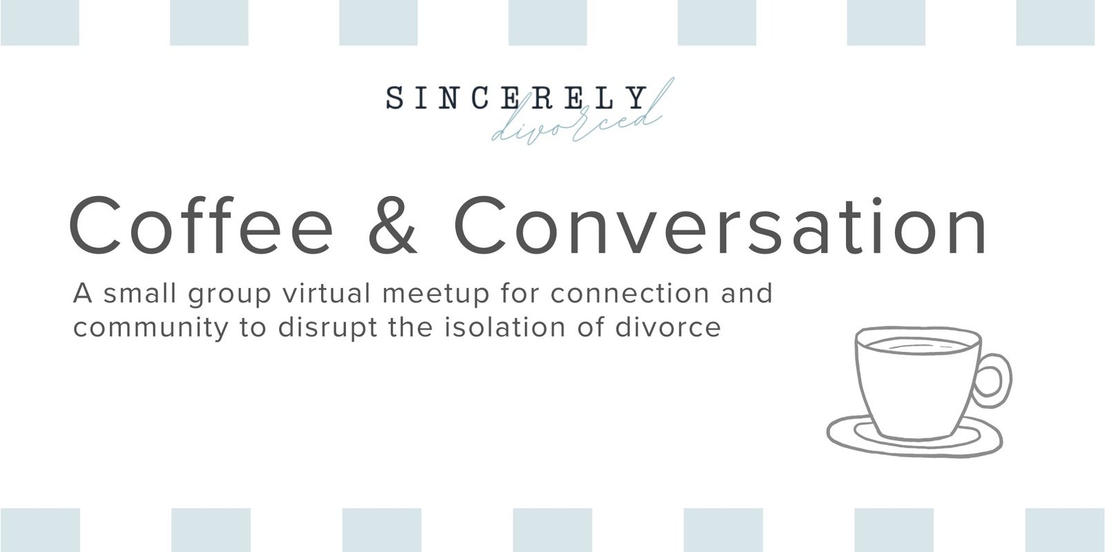 Banner image for Virtual Coffee & Conversation