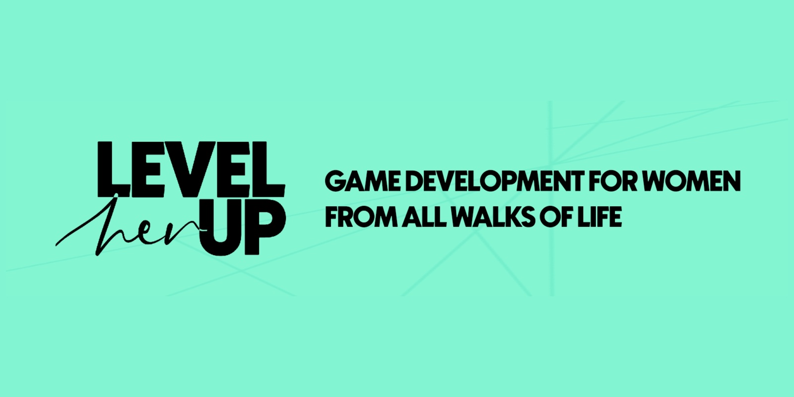 Banner image for Level Her Up "We Can Build It!" Game Jam 2024