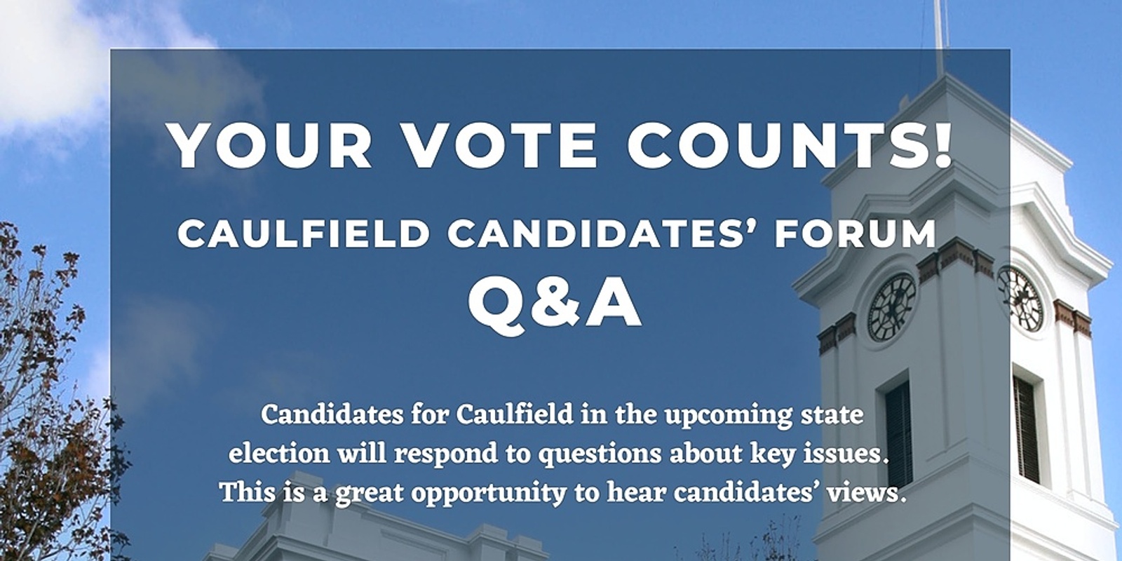 Banner image for Caulfield Candidates' Forum and Q&A - 2022
