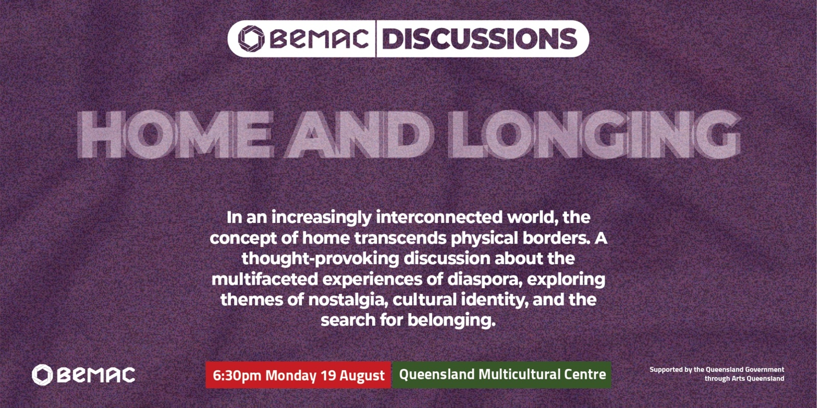 Banner image for BEMAC Discussions: Home and Longing (Live and Streamed)