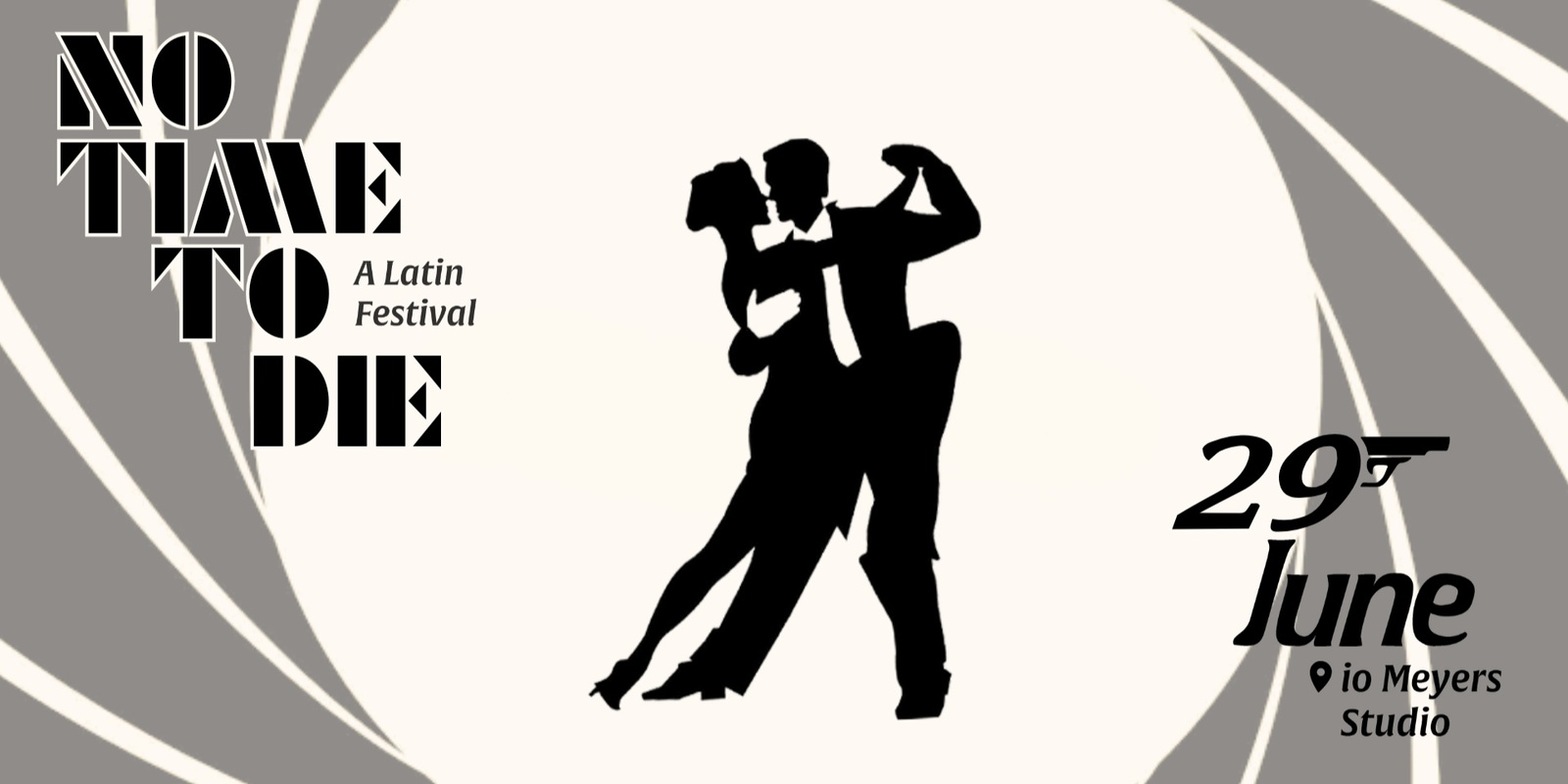Banner image for No Time To Die: A Latin Festival