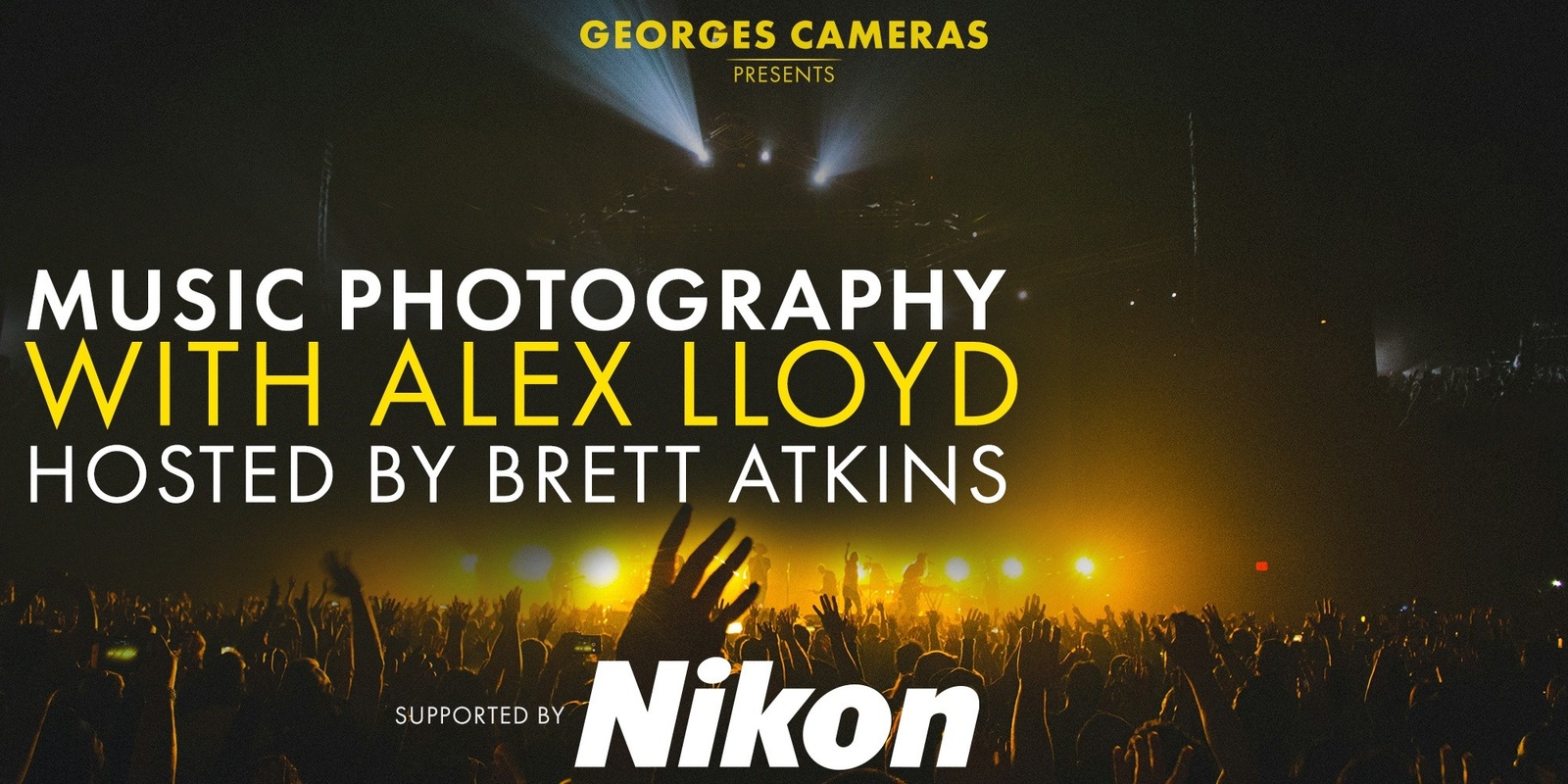 Banner image for Live Music Photography with Alex Lloyd & Nikon Australia