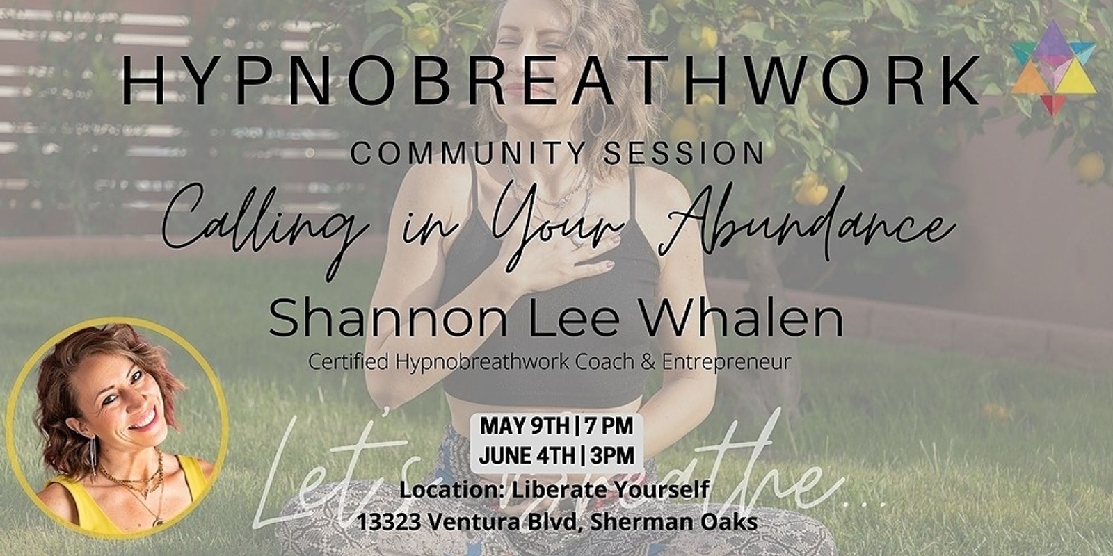 Banner image for IN PERSON | Hypnobreathwork® Community Session: Calling in Your Abundance!