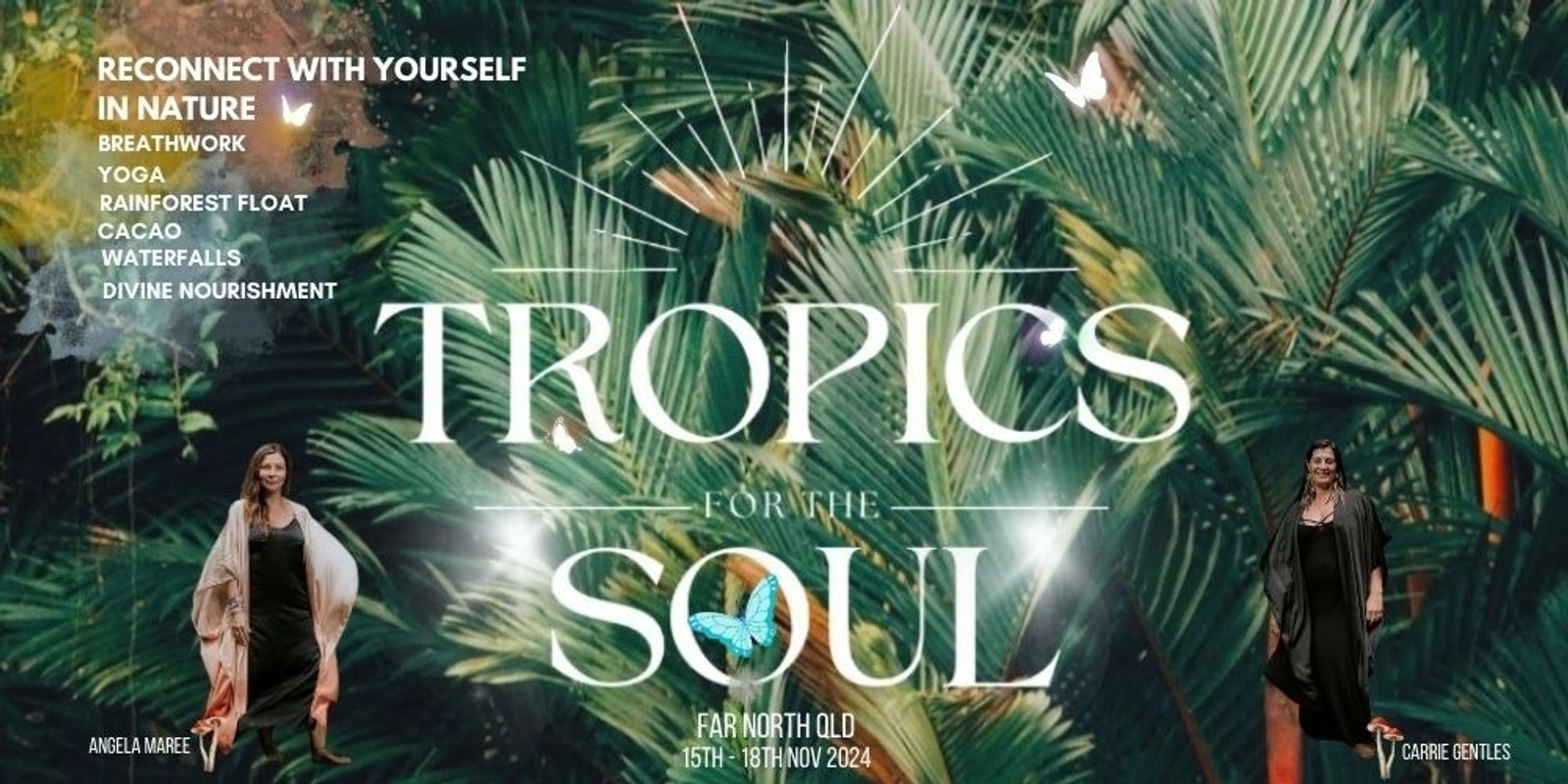 Banner image for TROPICS FOR THE SOUL RETREAT