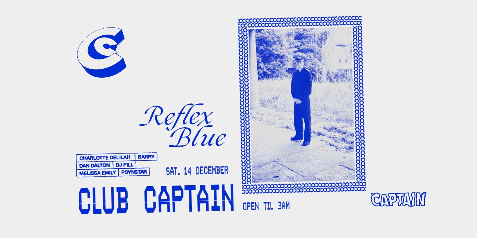 Banner image for CLUB CAPTAIN ▬ REFLEX BLUE [BERLIN]