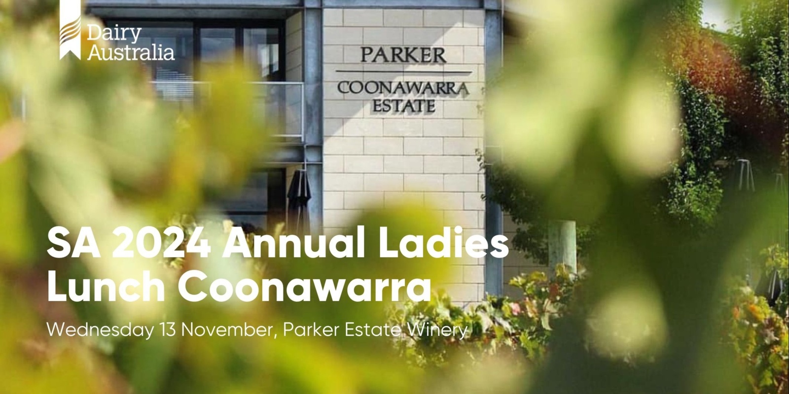 Banner image for SA Dairy 2024 Annual Ladies Lunch Coonawarra