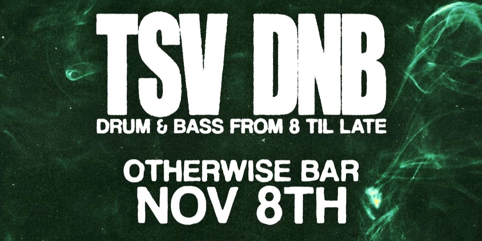 Banner image for TSV DNB TAKEOVER 