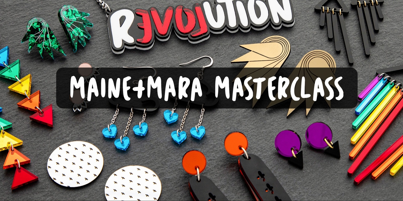 Banner image for MAINE+MARA MASTERCLASS - Made to stand out