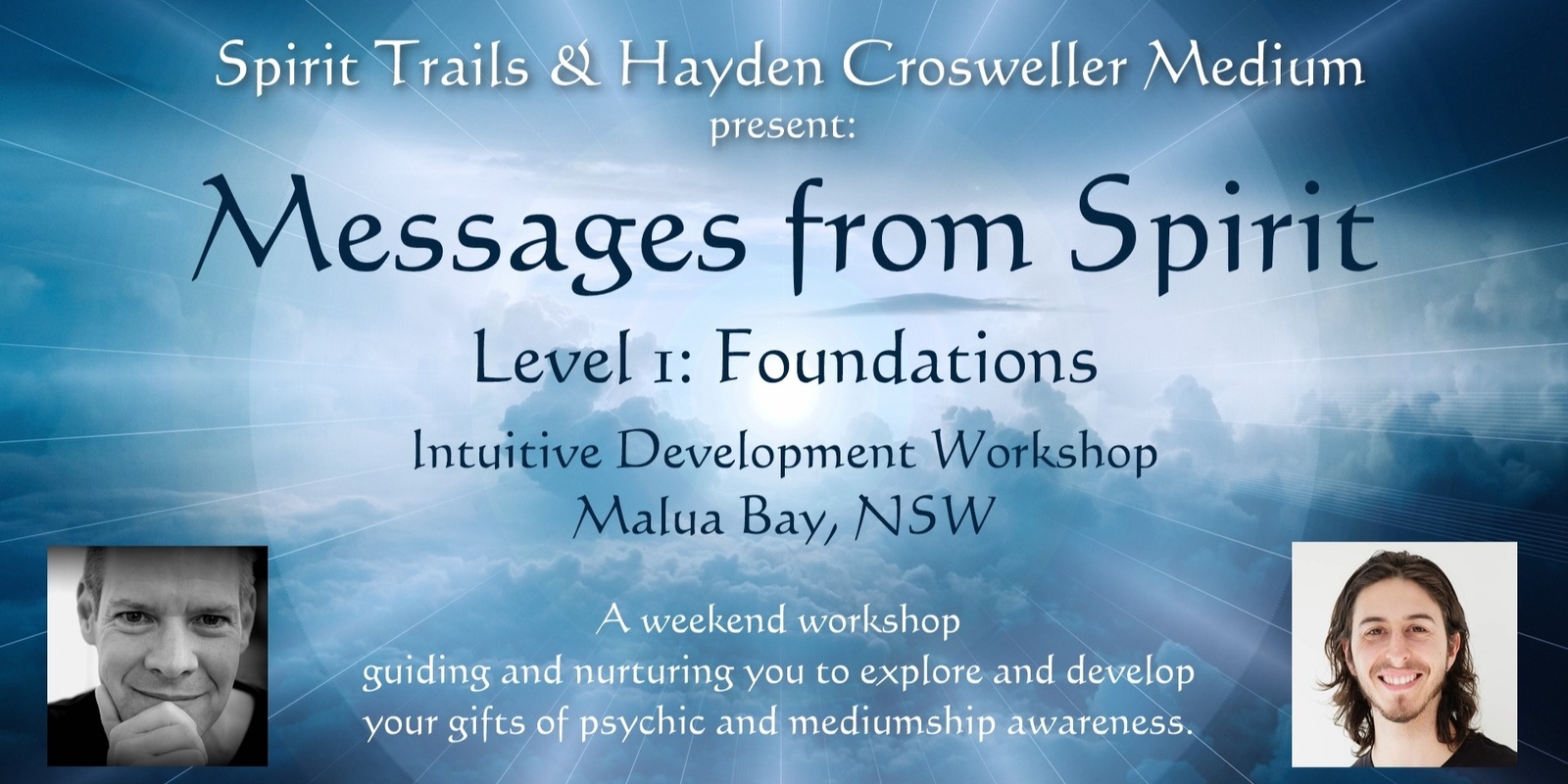 Banner image for Messages from Spirit: Level 1 - Foundations. Intuitive Development Workshop: MALUA BAY