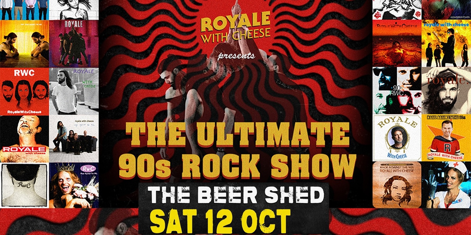 Banner image for Royale With Cheese The Ultimate 90's Rock Show The Beer Shed