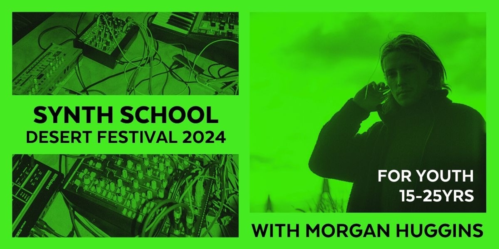 Banner image for Desert Festival 2024: Synth School with Morgan Huggins