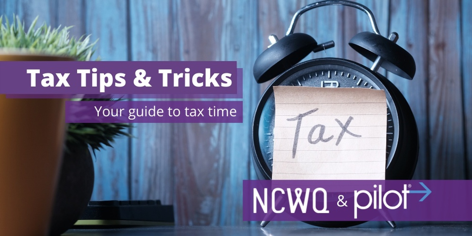 Banner image for NCWQ Empowerment Series - Tax Tips & Tricks