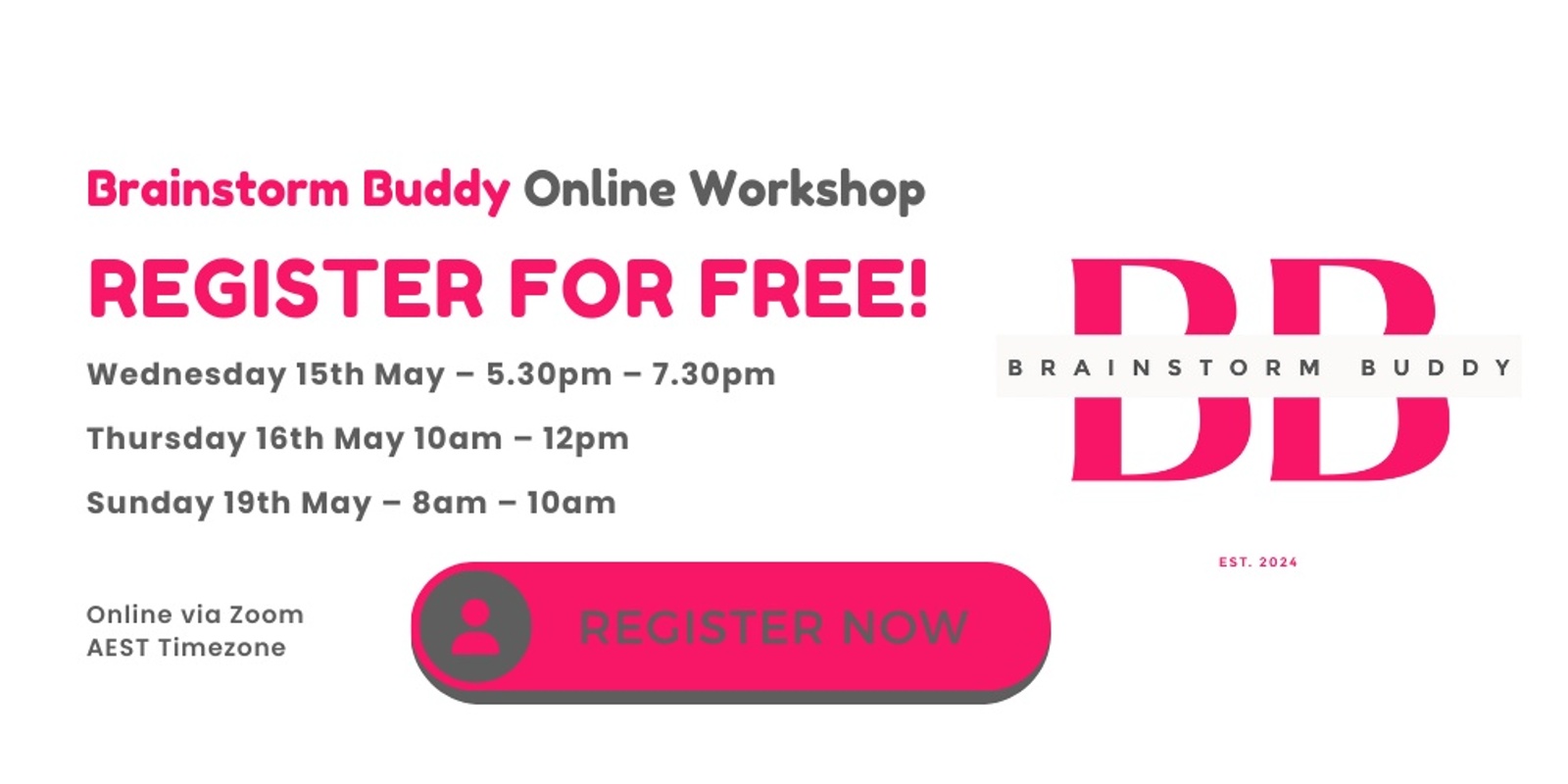 Banner image for Brainstorm Buddy Online Workshop - How to Turn Your Ideas into an Effective Business 