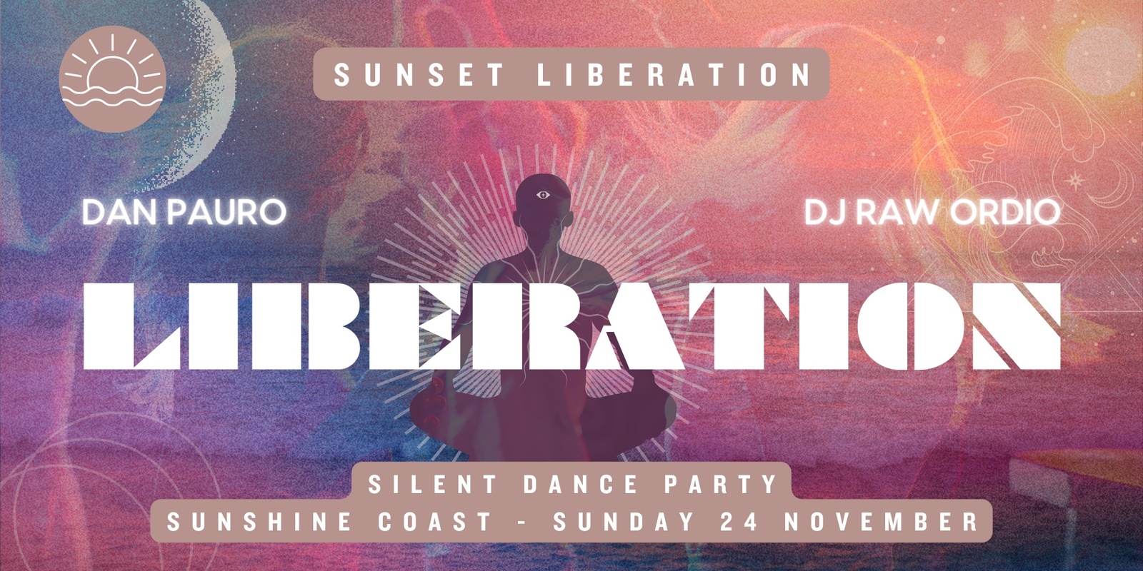 Banner image for Sunshine Coast | Sunset Liberation | Dan Pauro & DJ Raw Ordio | Sunday 24 November