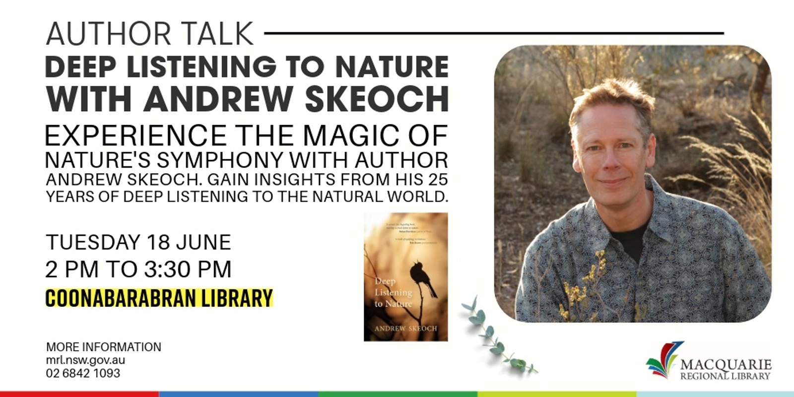 Banner image for Deep Listening to Nature with Author Andrew Skeoch | Coonabarabran Library
