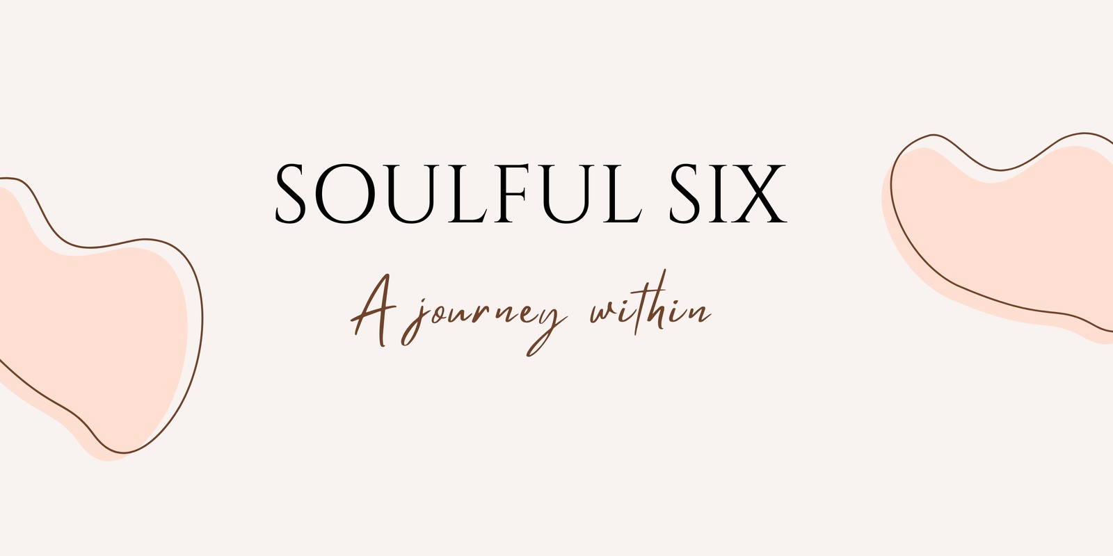 Banner image for Soulful Six - A journey within