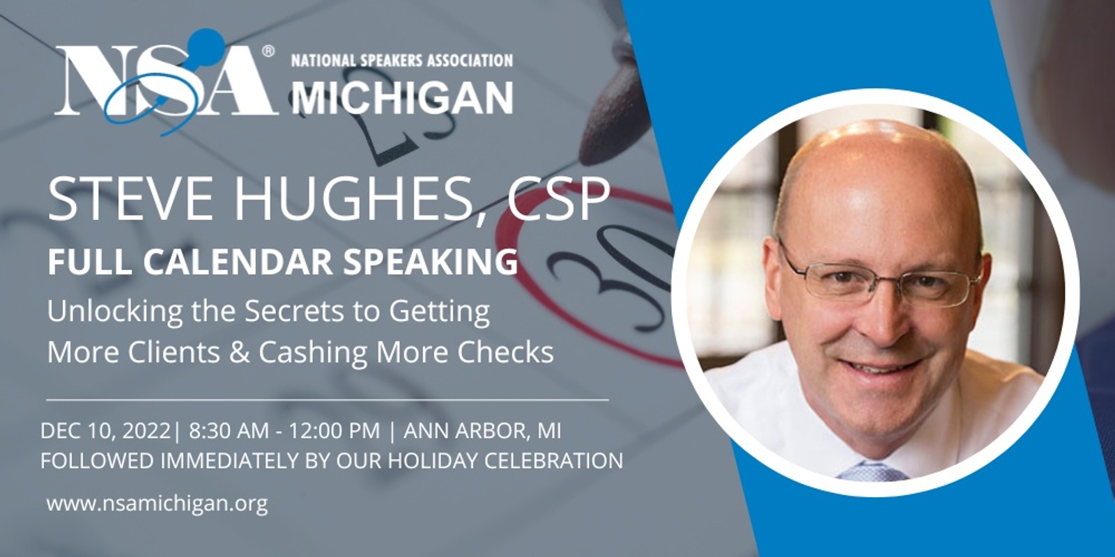 Banner image for Steve Hughes, CSP - Full Calendar Speaking: Unlocking the Secrets to Getting More Clients and Cashing More Checks