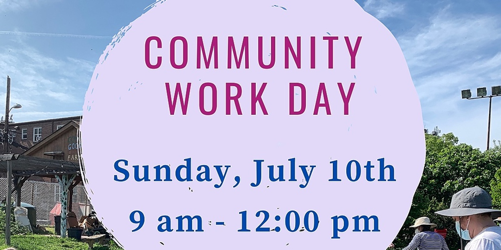 July Community Workday