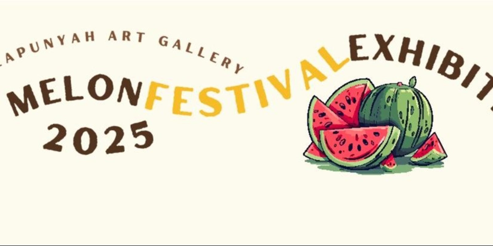 Banner image for 2025 Melon Festival Exhibition