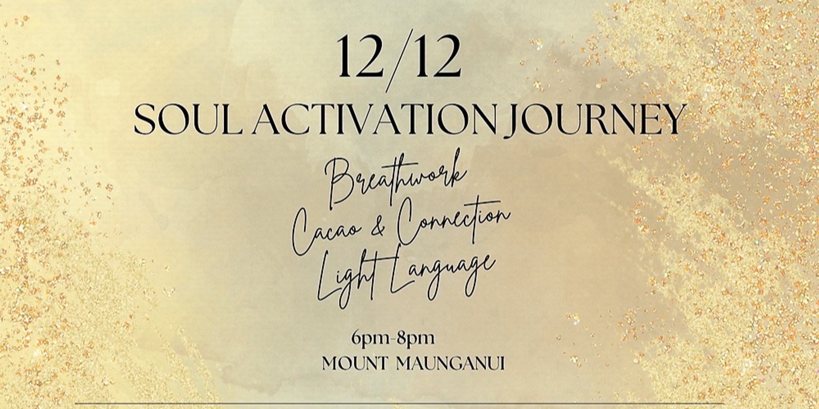 Banner image for 12/12 Soul Activation Journey - Mount Maunganui