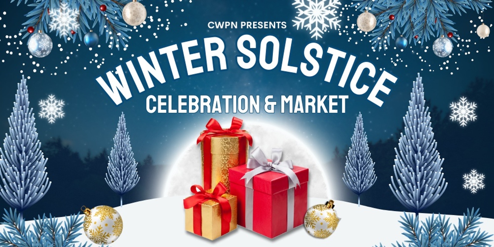 Banner image for CWPN's Winter Solstice Celebration & Market