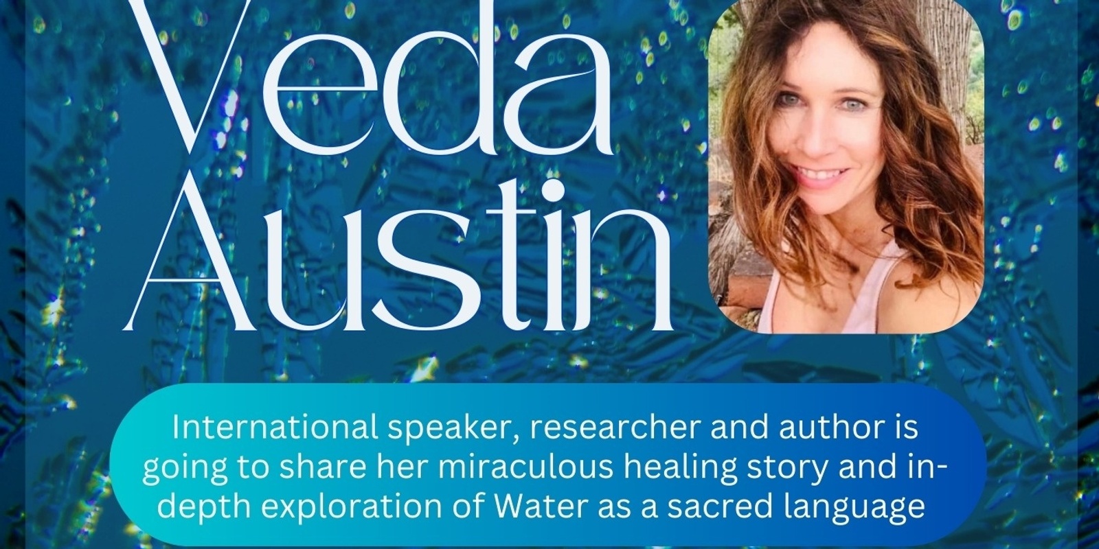 Banner image for Veda Austin - Water Whisperer 