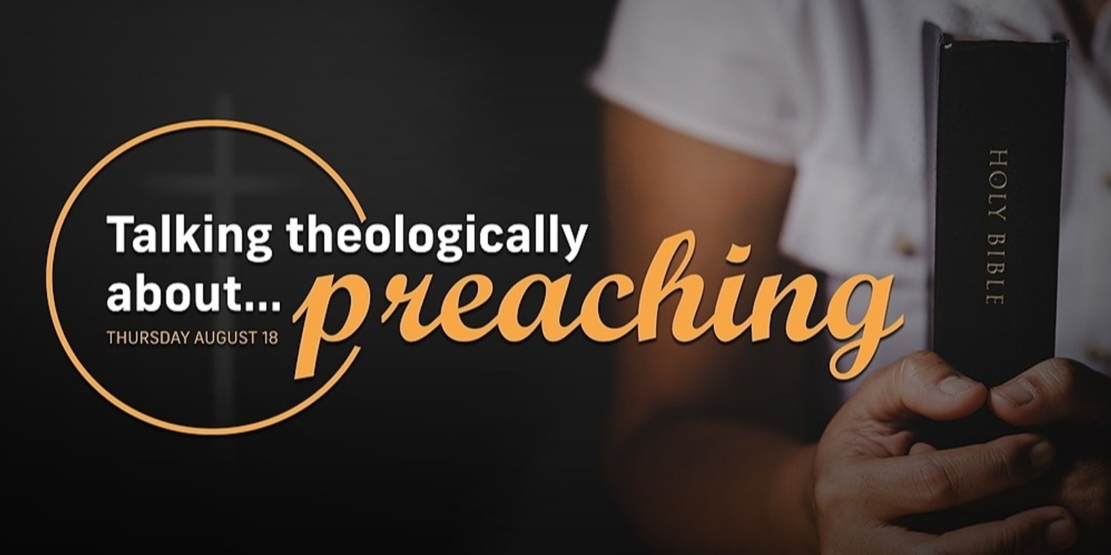 Banner image for Talking theologically about... preaching