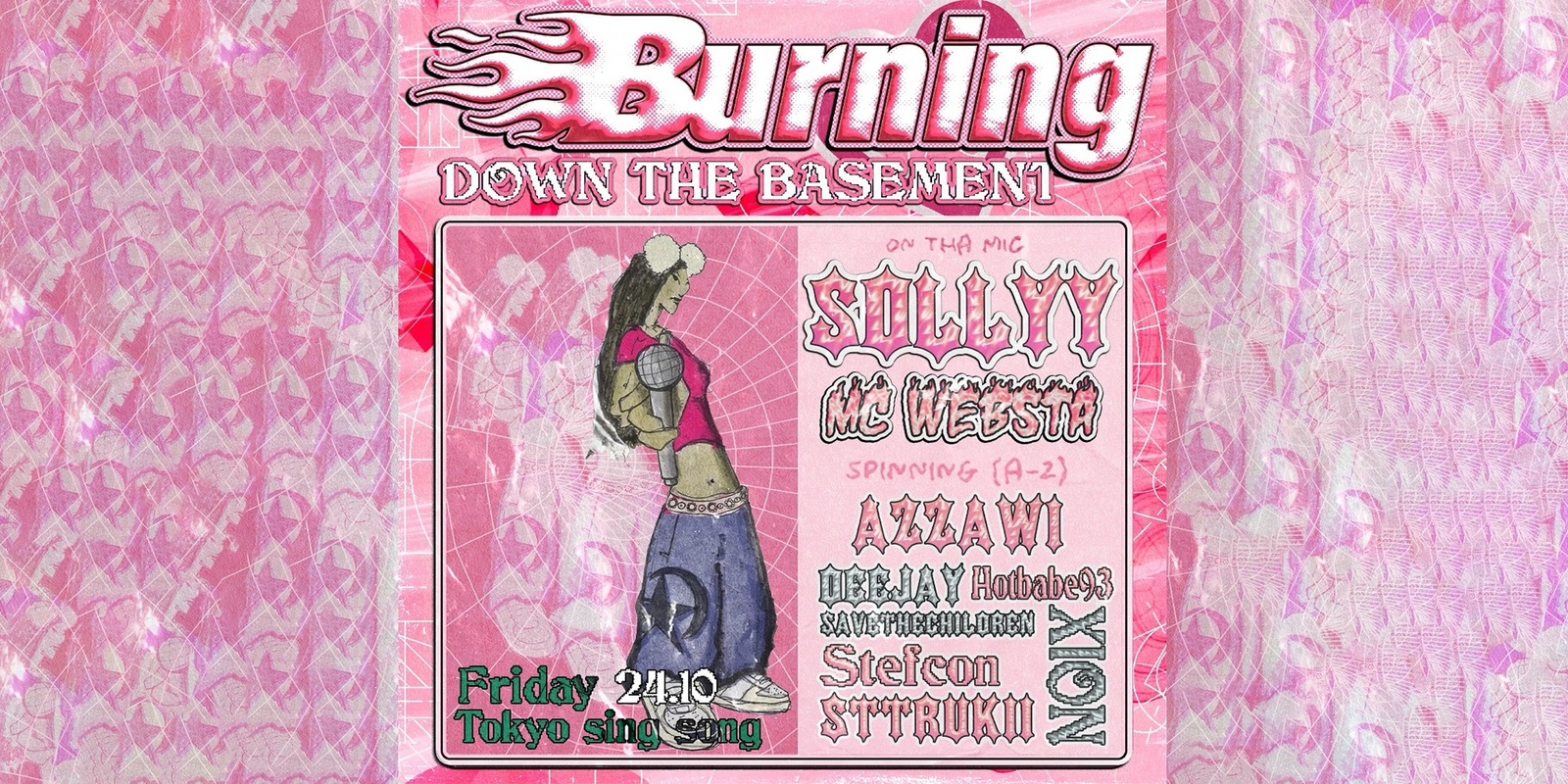 Banner image for BURNING DOWN THE BASEMENT @ TOKYO SING SONG