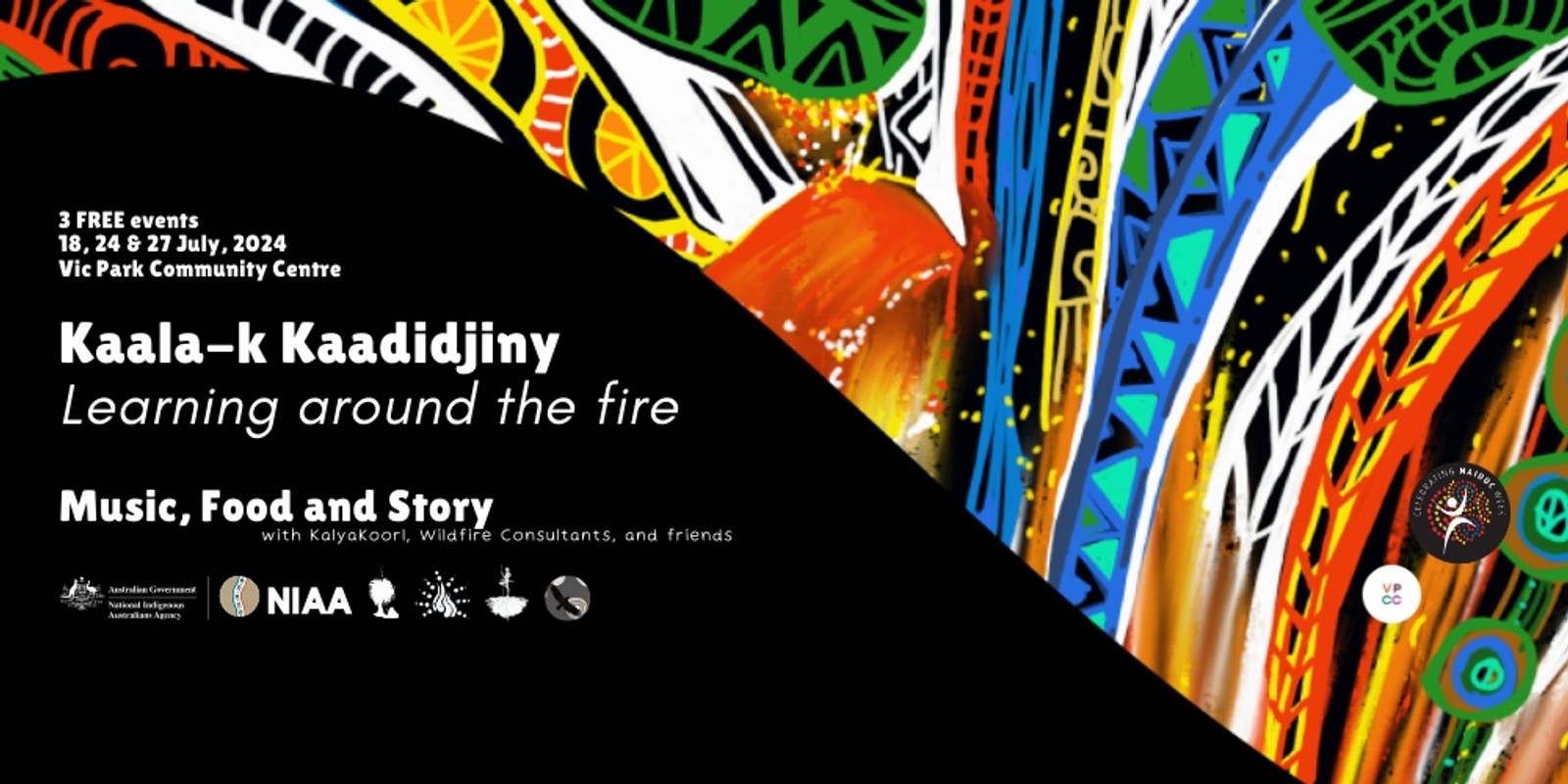 Banner image for Kaala-k Kaadidjiny - Learning around the fire (NAIDOC)