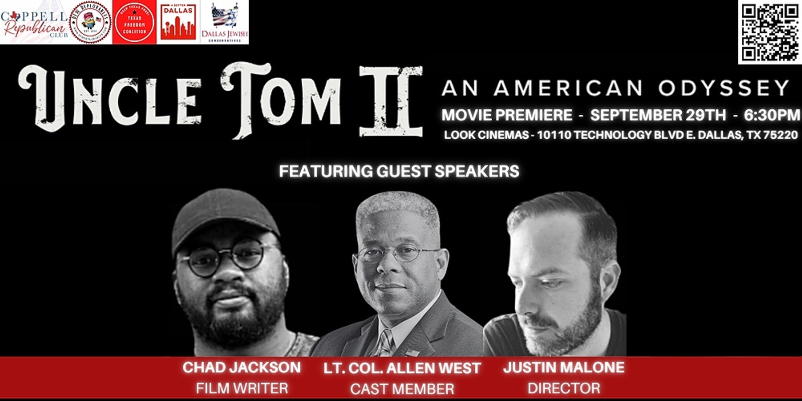 Uncle Tom II Movie Premiere! Featuring Justin Malone, Chad Jackson & Lt. Col. Allen West