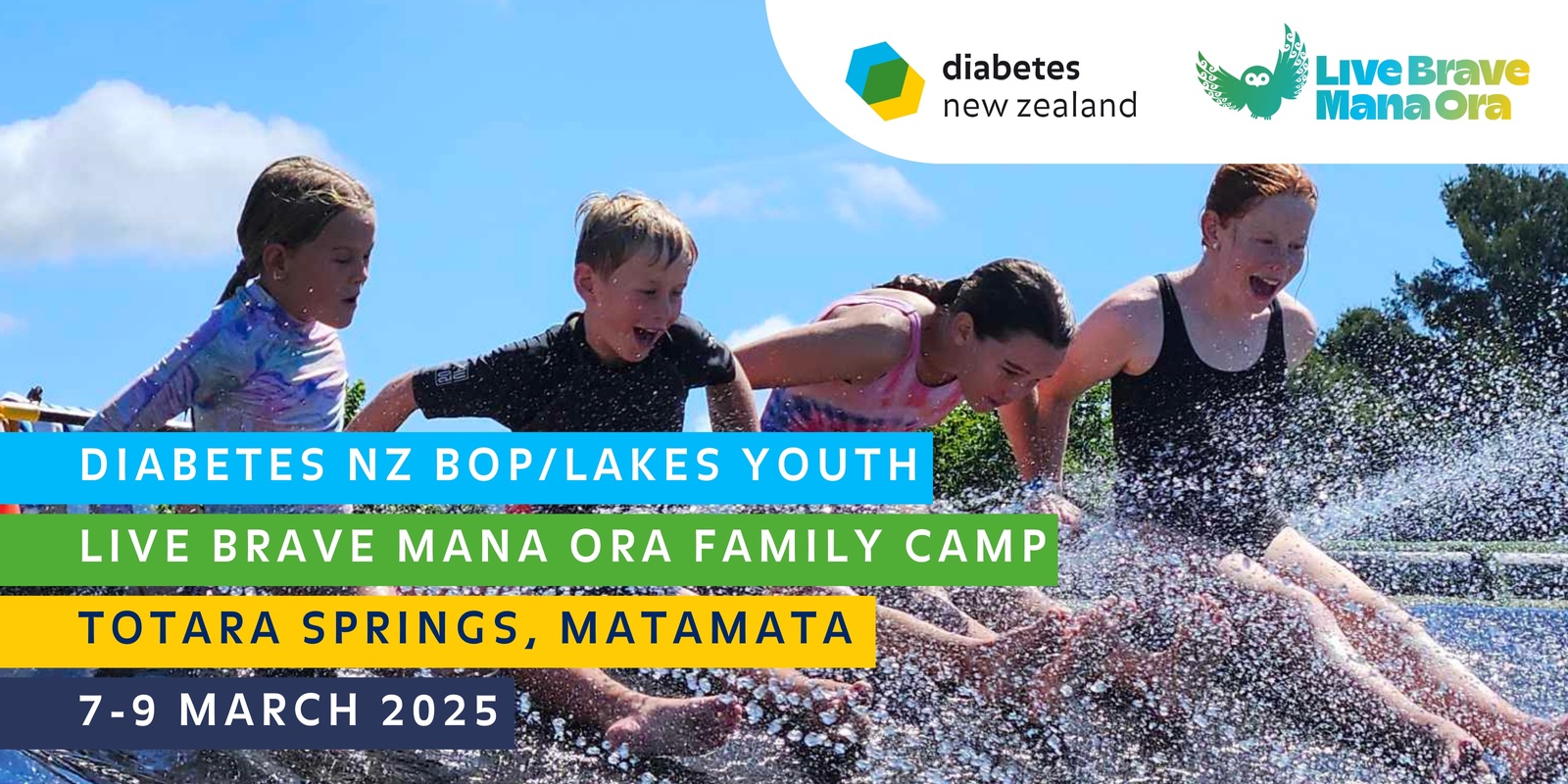 Banner image for Diabetes NZ Bay of Plenty/Lakes Youth: Live Brave Mana Ora Family Camp 2025