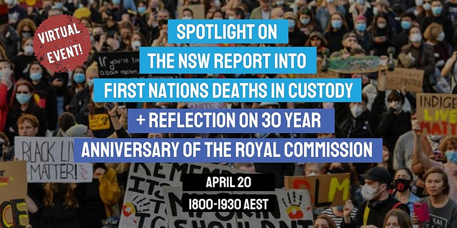 Banner image for Digital Roundtable: Spotlight on the NSW report into First Nations deaths in custody and reflection on the 30 year anniversary of the Royal Commission
