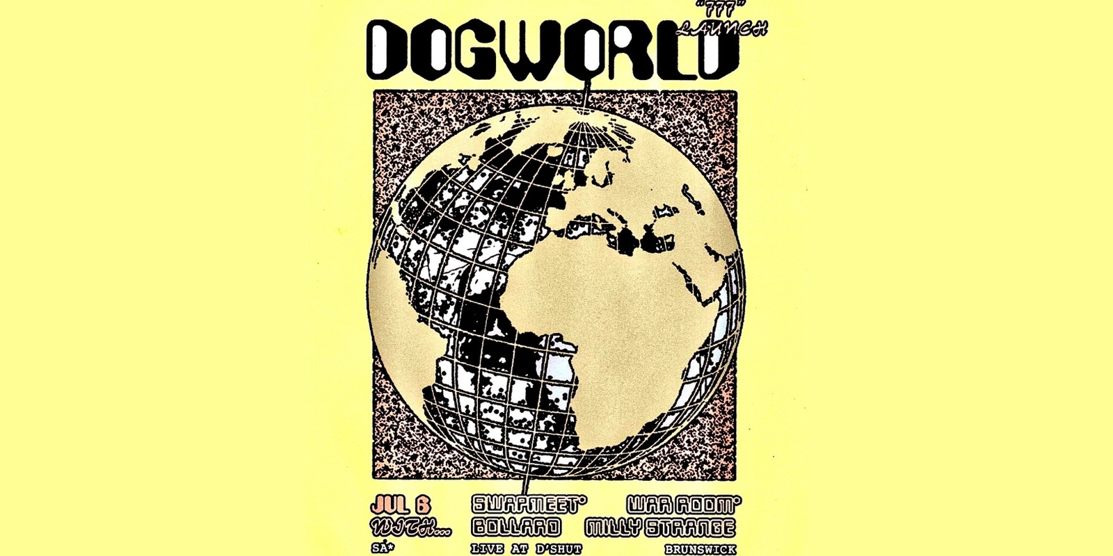 Banner image for Dogworld '777' single launch