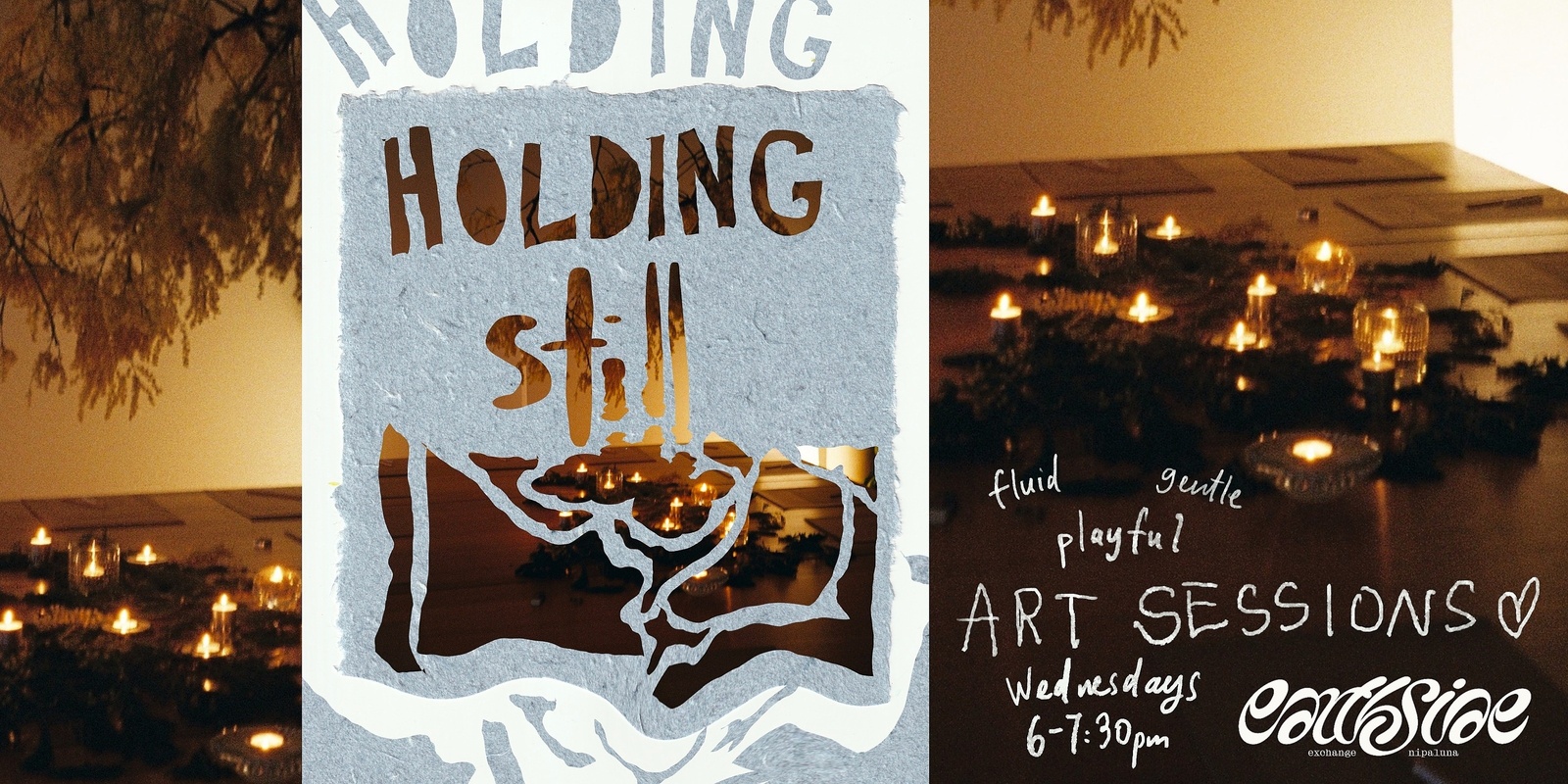 Banner image for HOLDING STILL - gentle art sessions @ Earthside Exchange