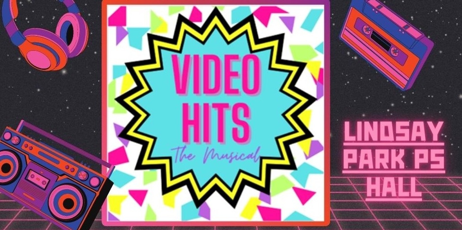 Banner image for LPPS: Video Hits - The Musical