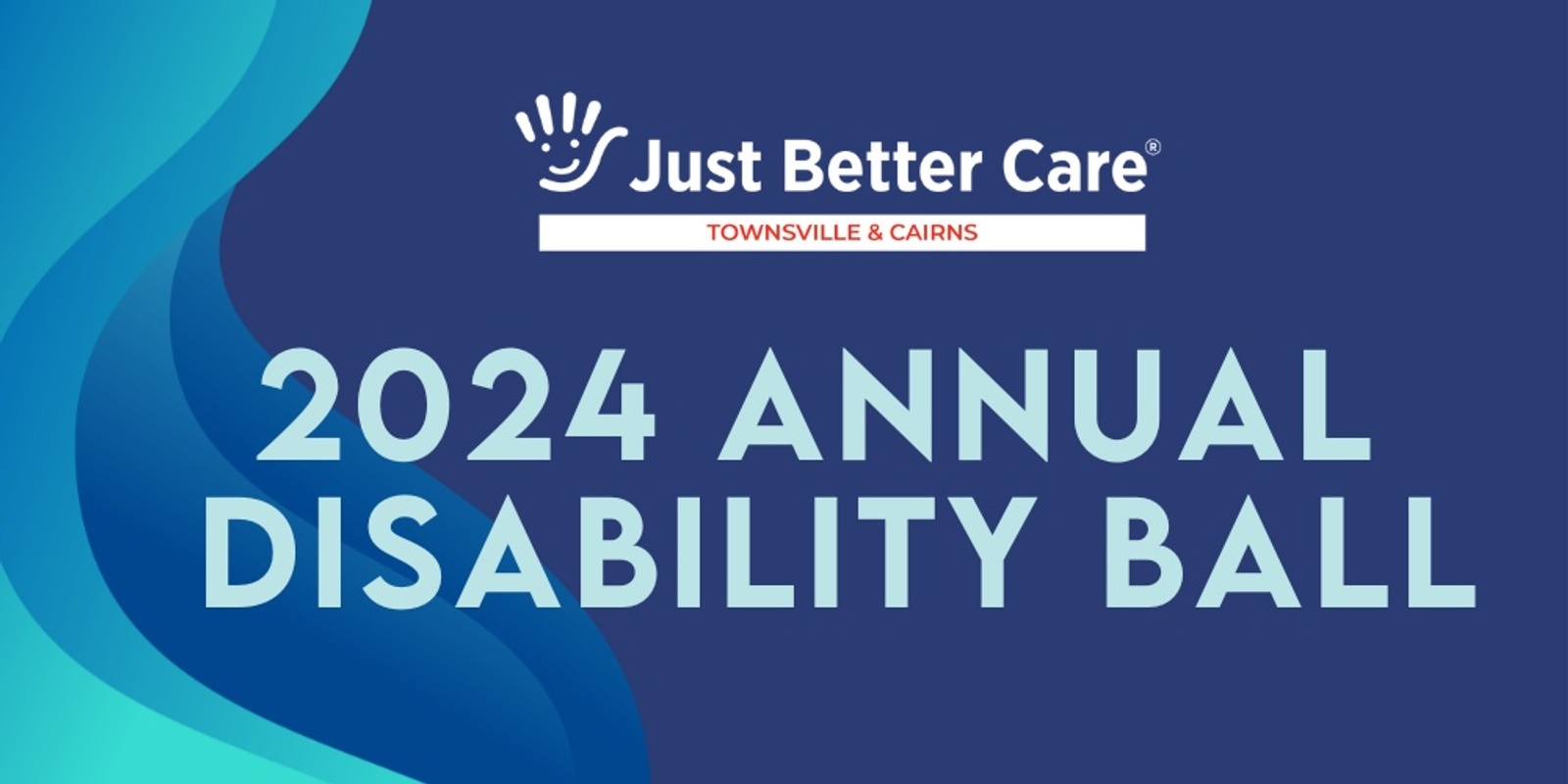 Banner image for Just Better Care: 2024 Annual Disability Ball