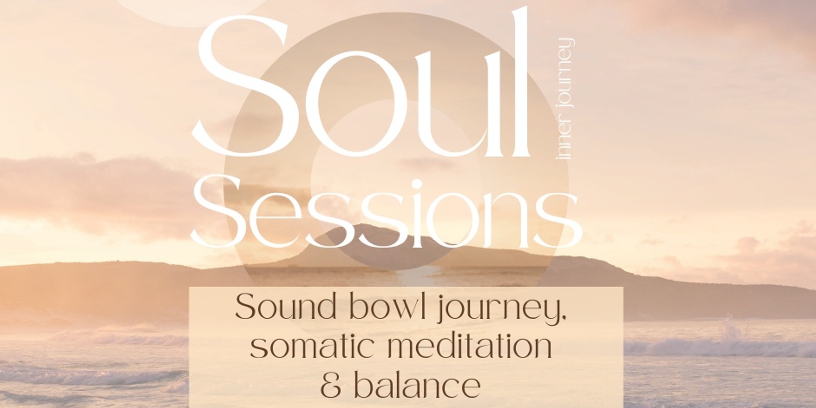 Banner image for Soul Session: Sound Journey --  Deep Restoration