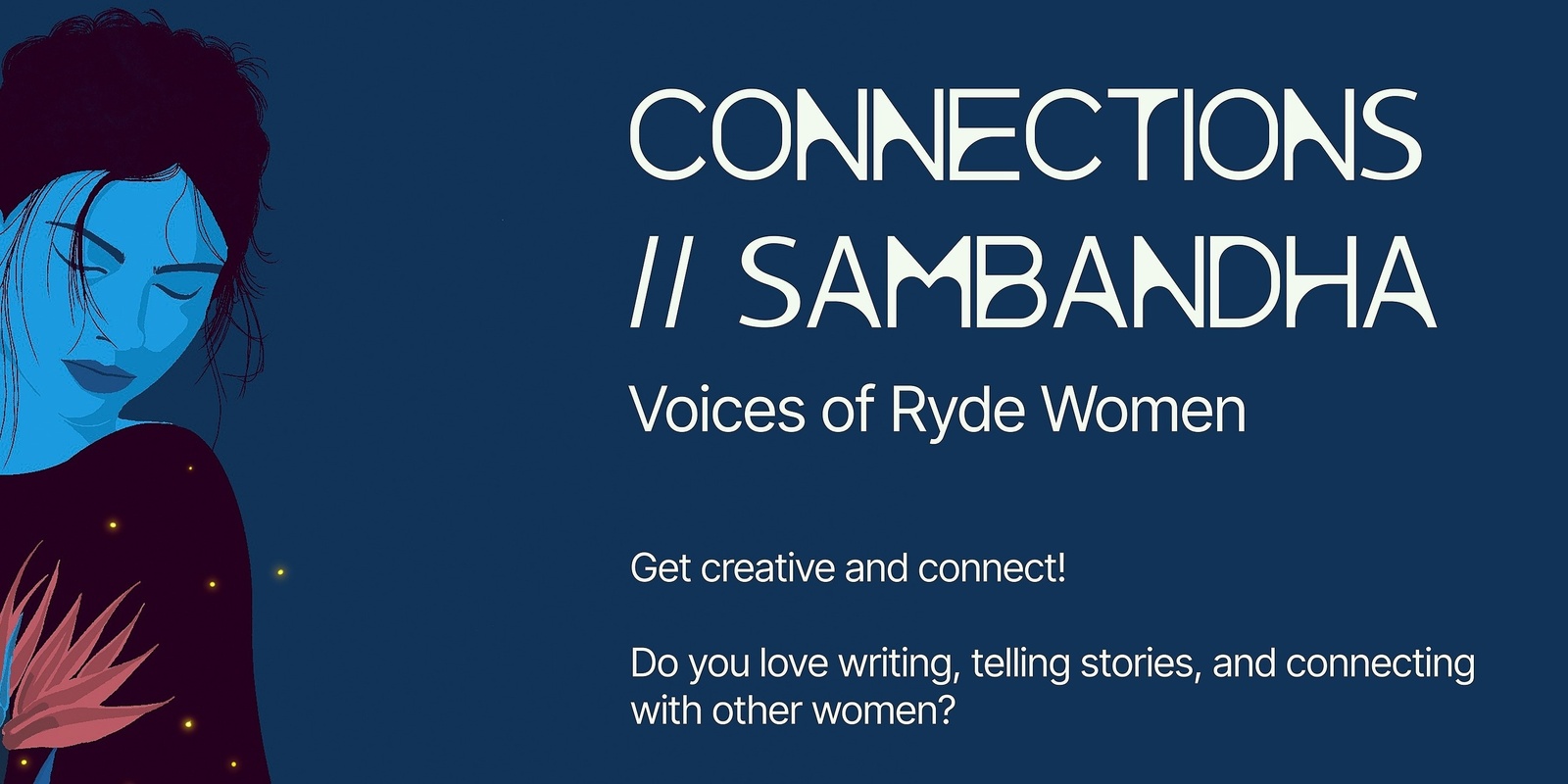 Banner image for Connections // Sambandha Workshops