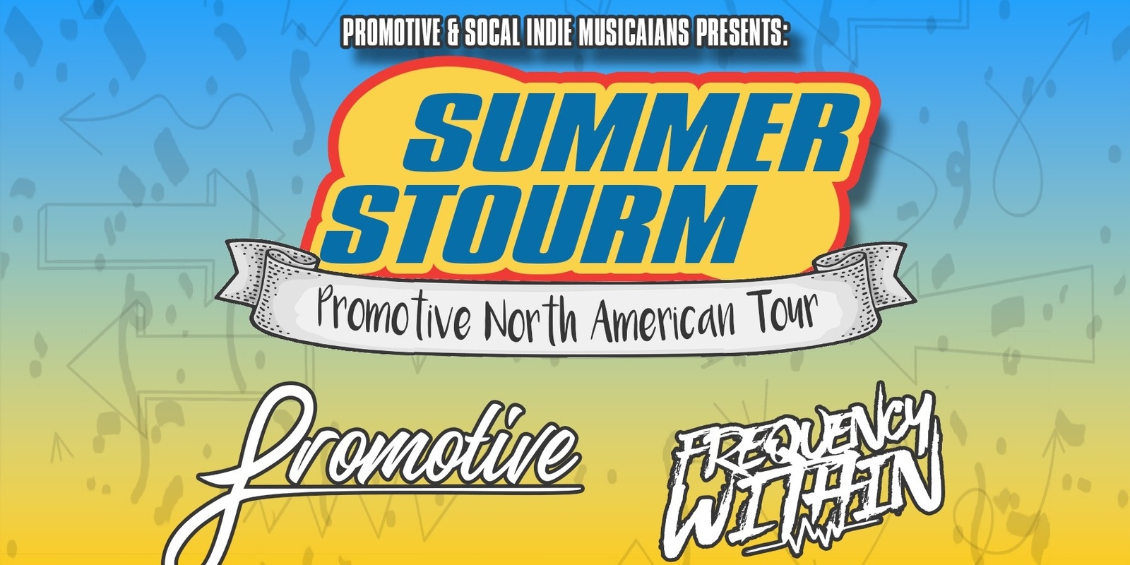 Banner image for Summer Stourm Tour w/Promotive, Frequency Within, The Cheesebergens, Gutter Child