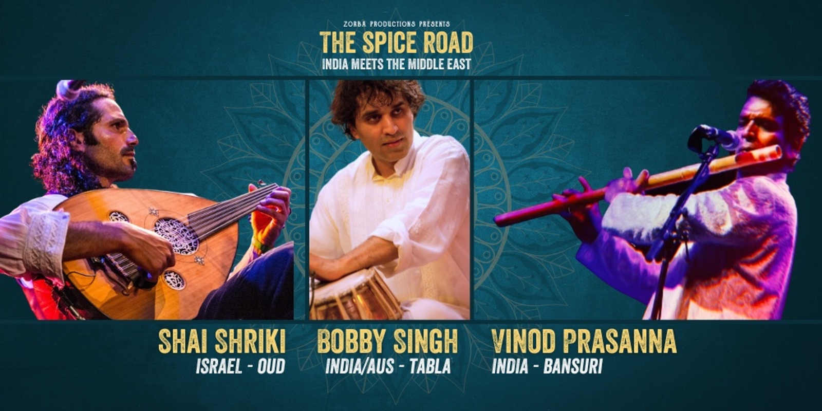 Banner image for The Spice Road - SHAI SHRIKI, VINOD PRASANNA & BOBBY SINGH