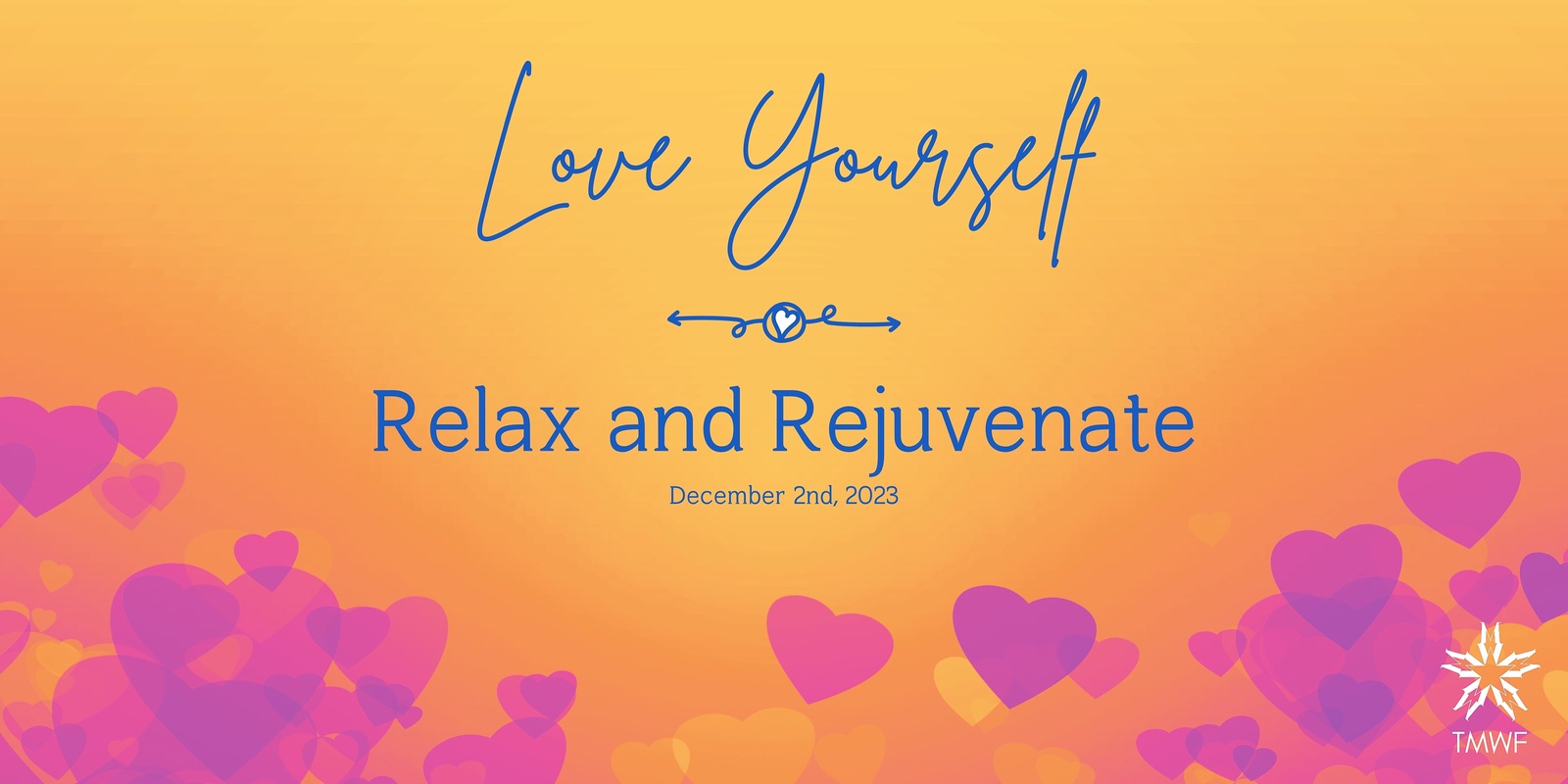 Banner image for Love Yourself: Relax and Rejuvenate