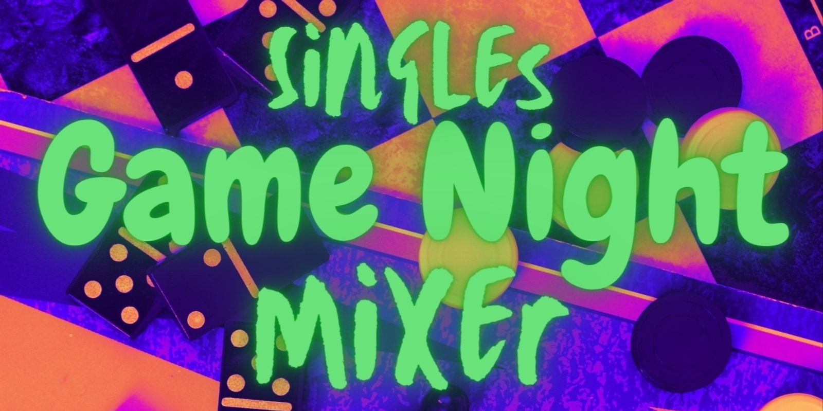 Banner image for Singles Game Night Mixer