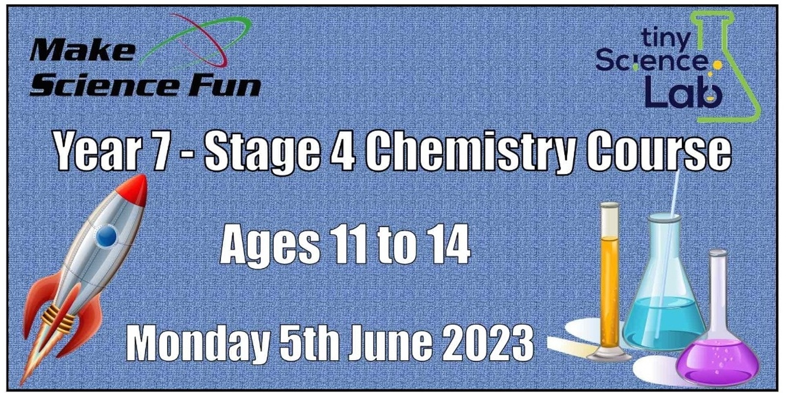 Banner image for Ages 11 to 14 Home School Chemistry Day - Year 7 Chemistry Course