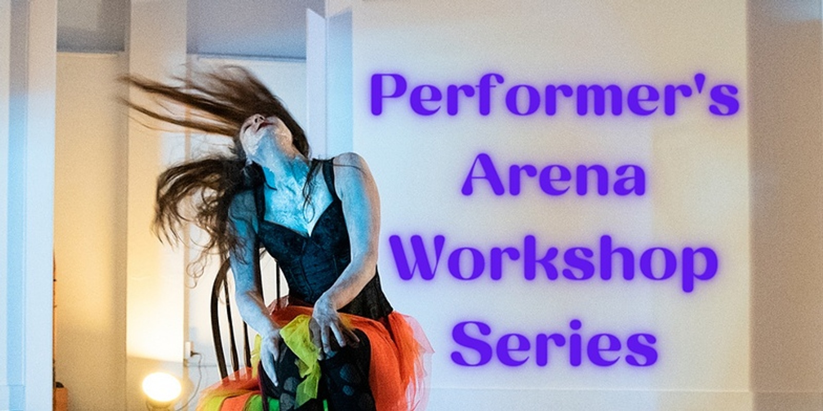 Banner image for Performer's Arena - Block 1