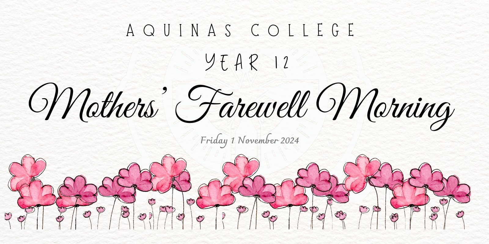 Banner image for Aquinas College Year 12 Mothers' Farewell Morning