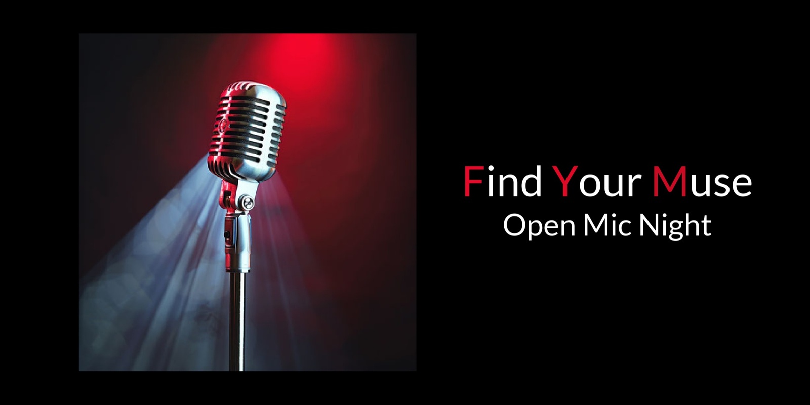 Banner image for Find Your Muse Open MIC featuring YOU and your original tunes!